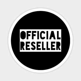 Official Reseller Magnet